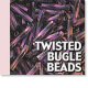 Twist Bugles