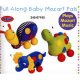 Pull Along Baby Mozart Pals, 245-07105
