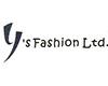 Y's Fashion Ltd