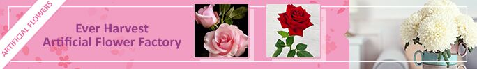 Ever Harvest Artificial Flower Factory